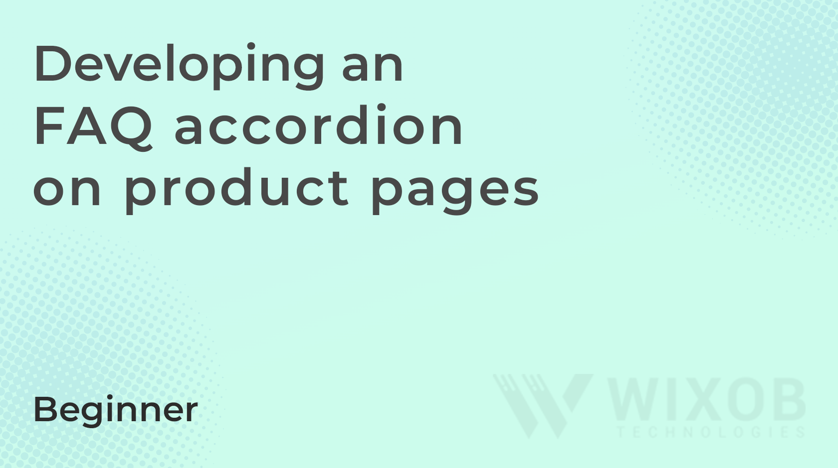 Developing an FAQ accordion on product pages