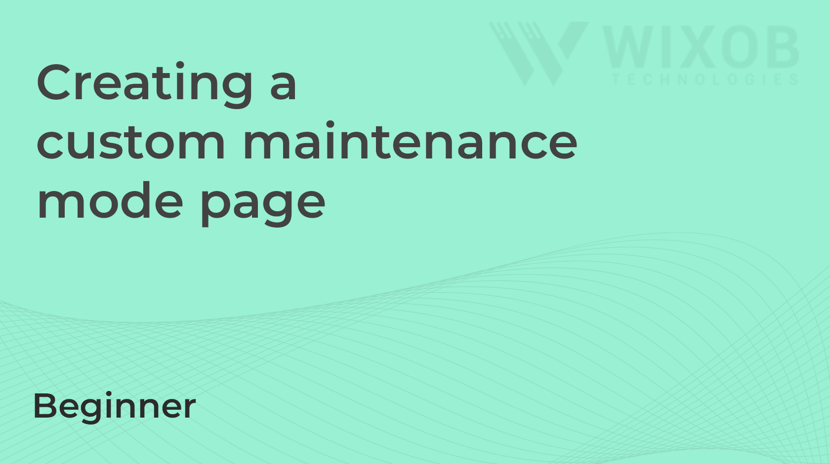 Creating a custom maintenance mode page